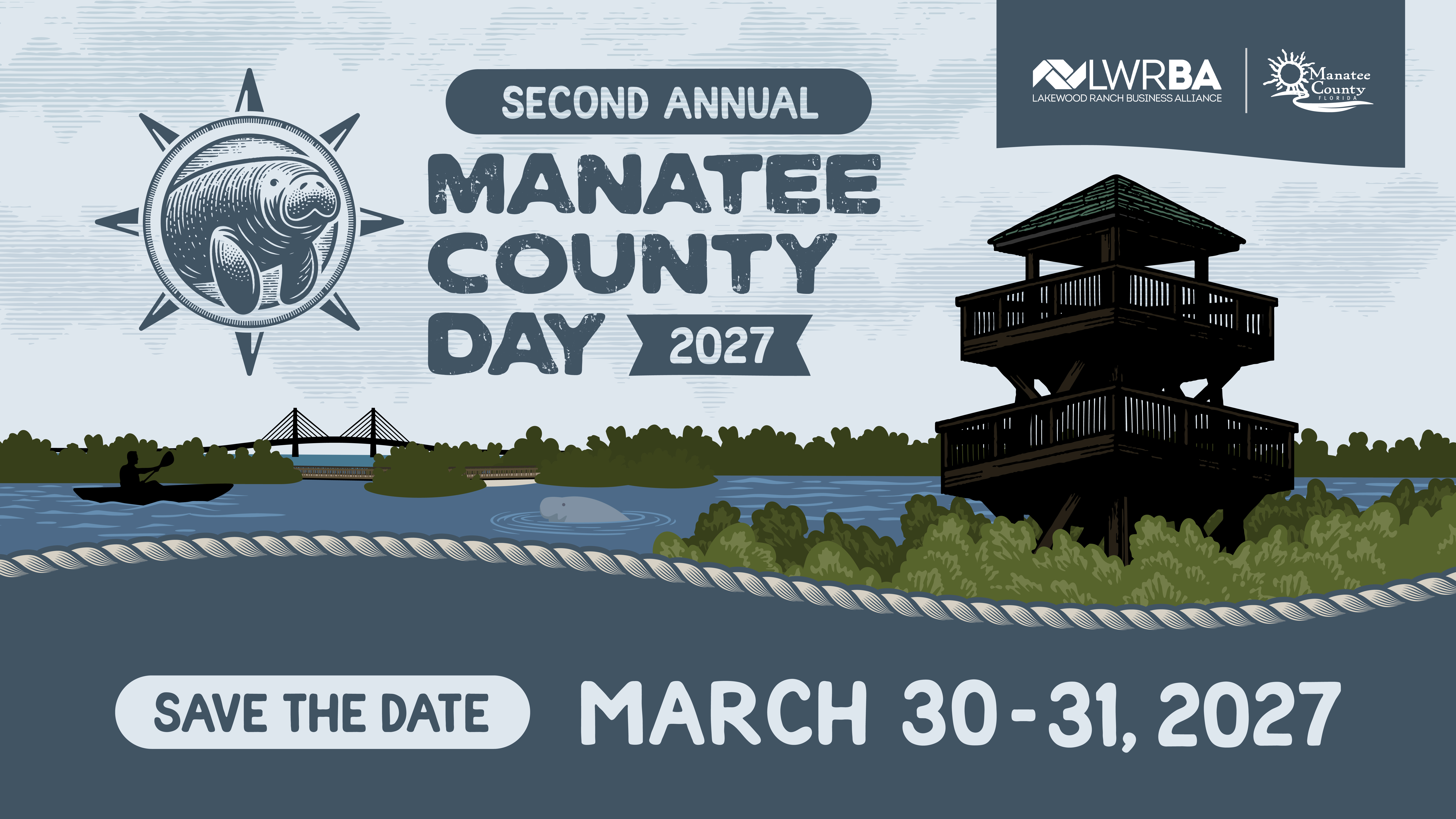 Manatee County Day Save The Date March 30-31 2027 Presented by LWRBA